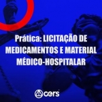 Licitação de Medicamentos e Material Médico-Hospitalar (CERS 2024)